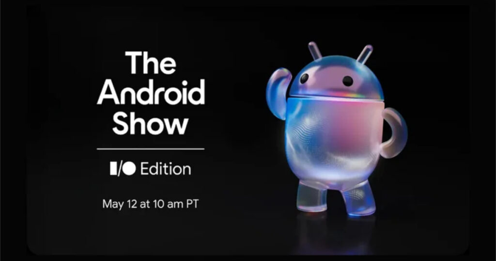 A colorful graphic showcasing the Android Show Google IO edition logo with hints of the Android 17 design language.